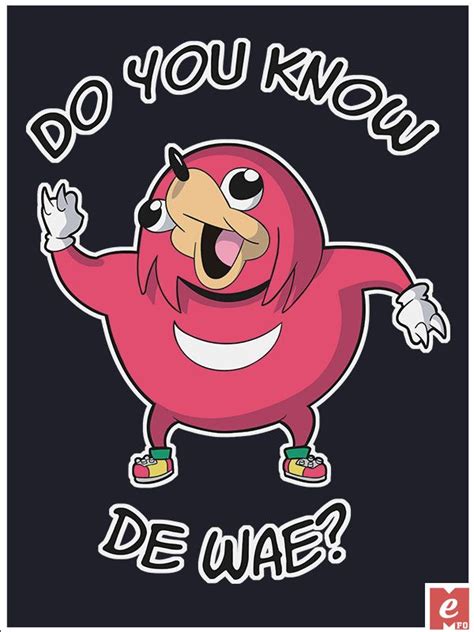 Do You Know Da Wae GIFs .